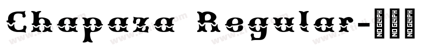Chapaza Regular字体转换